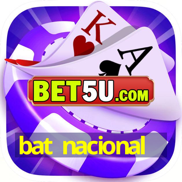 bat nacional